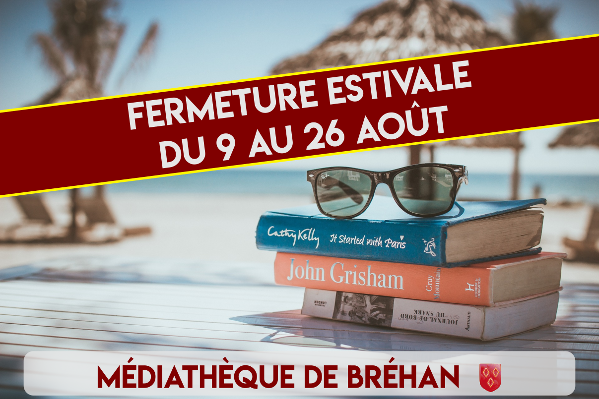 Fermeture estivale - Médiathèque